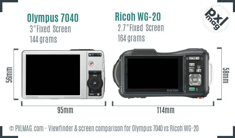 Olympus 7040 vs Ricoh WG-20 Screen and Viewfinder comparison Olympus 7040 vs Ricoh WG-20 Screen and Viewfinder comparison