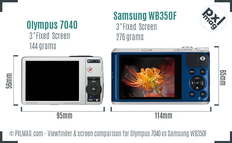 Olympus 7040 vs Samsung WB350F Screen and Viewfinder comparison