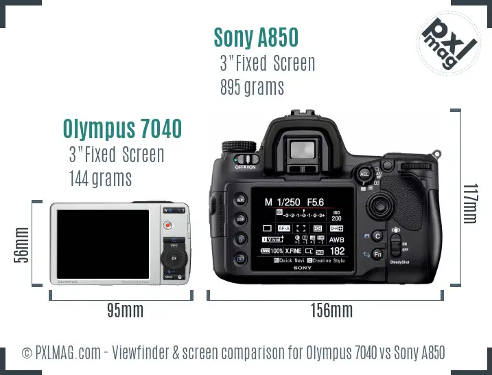 Olympus 7040 vs Sony A850 Screen and Viewfinder comparison