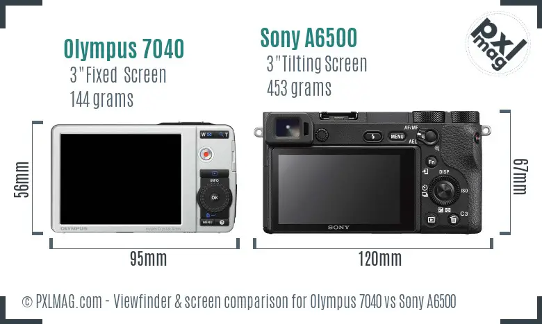 Olympus 7040 vs Sony A6500 Screen and Viewfinder comparison