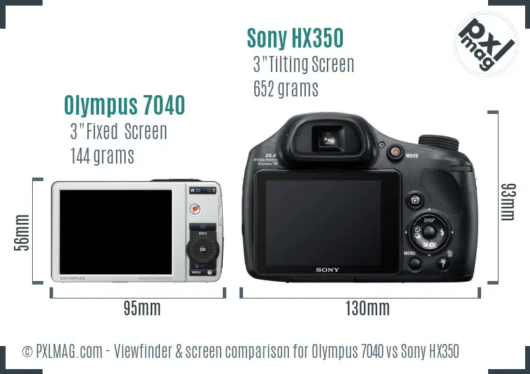 Olympus 7040 vs Sony HX350 Screen and Viewfinder comparison