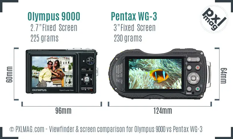 Olympus 9000 vs Pentax WG-3 Screen and Viewfinder comparison Olympus 9000 vs Pentax WG-3 Screen and Viewfinder comparison