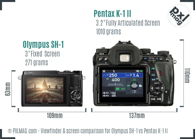 Olympus SH-1 vs Pentax K-1 II Screen and Viewfinder comparison