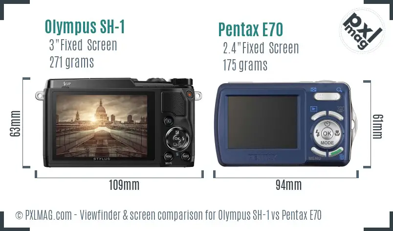Olympus SH-1 vs Pentax E70 Screen and Viewfinder comparison