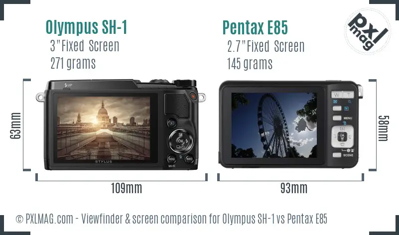 Olympus SH-1 vs Pentax E85 Screen and Viewfinder comparison
