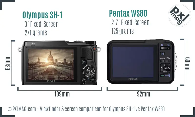 Olympus SH-1 vs Pentax WS80 Screen and Viewfinder comparison
