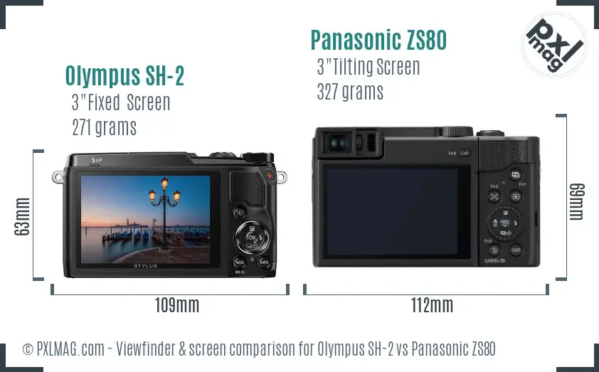 Olympus SH-2 vs Panasonic ZS80 Screen and Viewfinder comparison