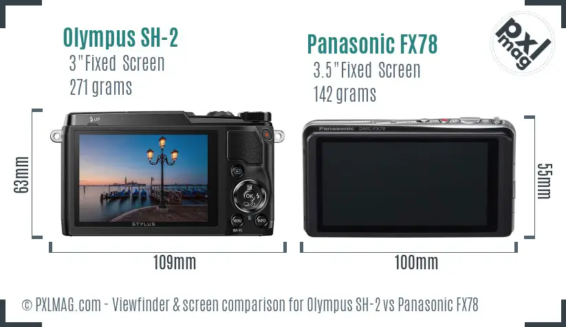 Olympus SH-2 vs Panasonic FX78 Screen and Viewfinder comparison