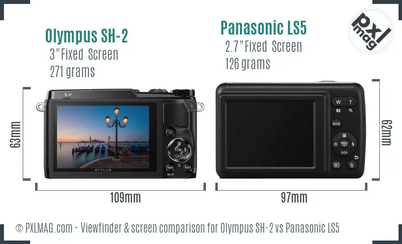 Olympus SH-2 vs Panasonic LS5 Screen and Viewfinder comparison
