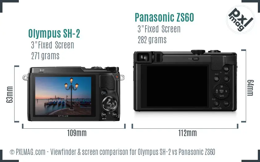 Olympus SH-2 vs Panasonic ZS60 Screen and Viewfinder comparison