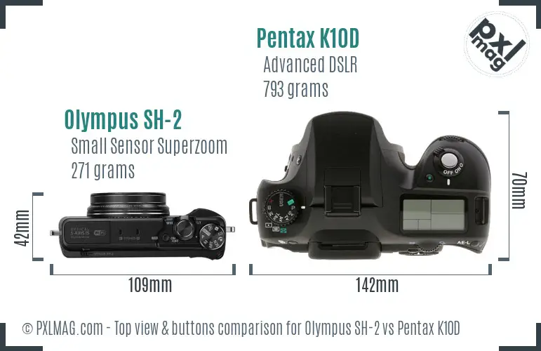 Olympus SH-2 vs Pentax K10D top view buttons comparison