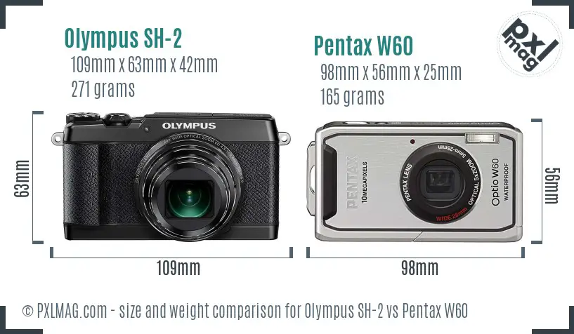 Olympus SH-2 vs Pentax W60 size comparison
