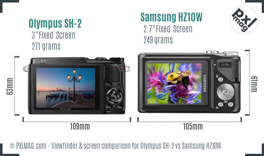 Olympus SH-2 vs Samsung HZ10W Screen and Viewfinder comparison
