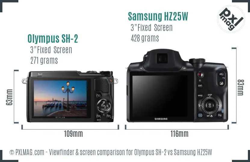 Olympus SH-2 vs Samsung HZ25W Screen and Viewfinder comparison