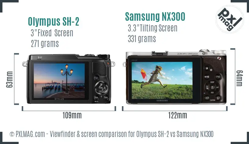 Olympus SH-2 vs Samsung NX300 Screen and Viewfinder comparison Olympus SH-2 vs Samsung NX300 Screen and Viewfinder comparison