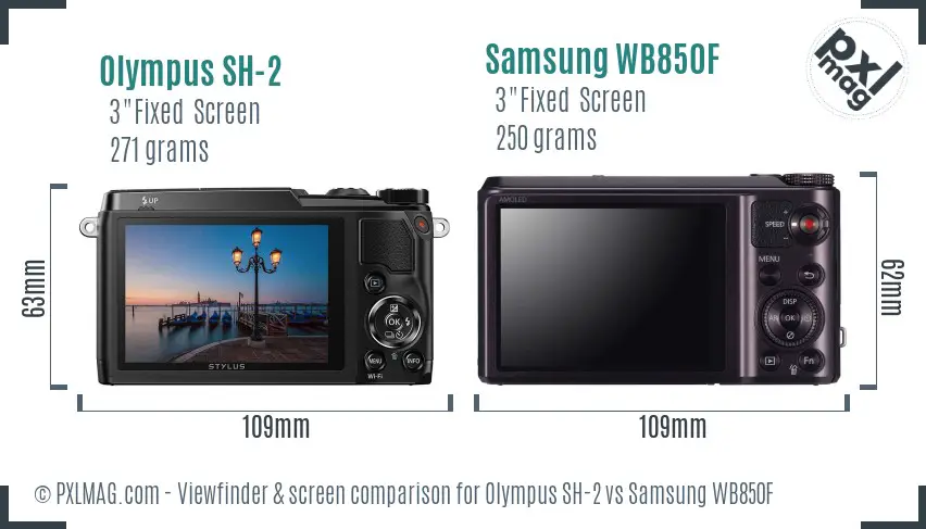 Olympus SH-2 vs Samsung WB850F Screen and Viewfinder comparison