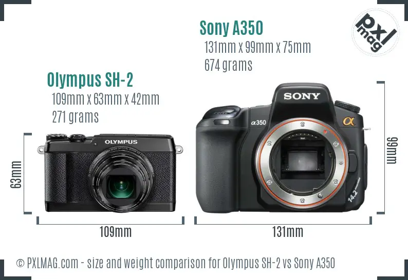 Olympus SH-2 vs Sony A350 size comparison