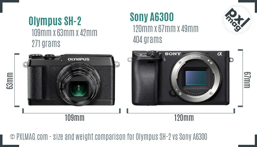 Olympus SH-2 vs Sony A6300 size comparison