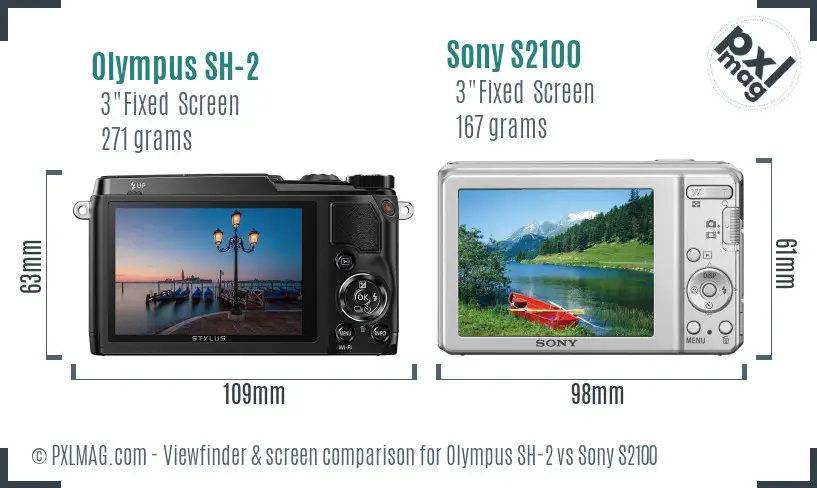 Olympus SH-2 vs Sony S2100 Screen and Viewfinder comparison Olympus SH-2 vs Sony S2100 Screen and Viewfinder comparison