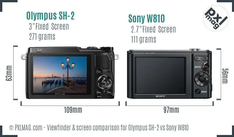 Olympus SH-2 vs Sony W810 Screen and Viewfinder comparison Olympus SH-2 vs Sony W810 Screen and Viewfinder comparison