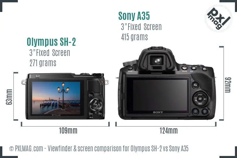 Olympus SH-2 vs Sony A35 Screen and Viewfinder comparison