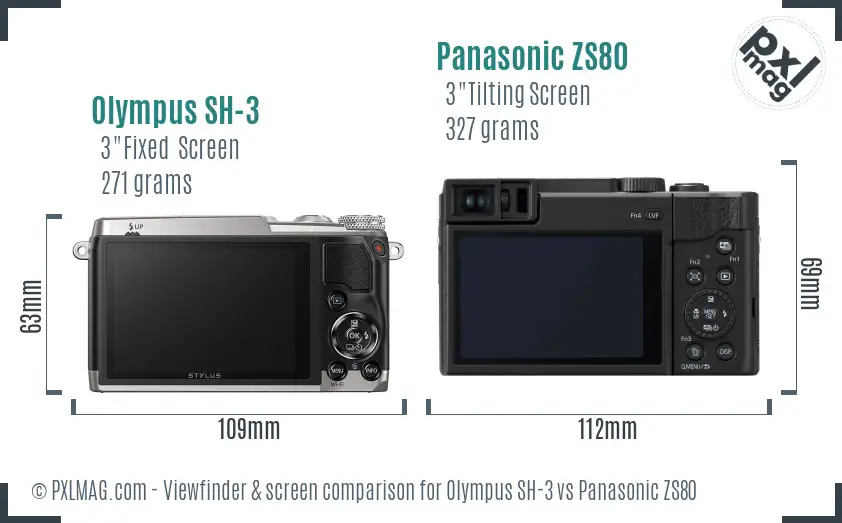 Olympus SH-3 vs Panasonic ZS80 Screen and Viewfinder comparison