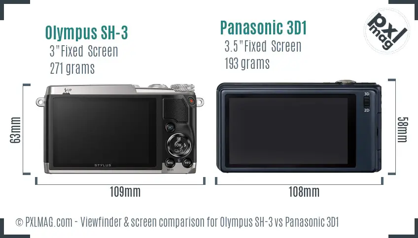 Olympus SH-3 vs Panasonic 3D1 Screen and Viewfinder comparison