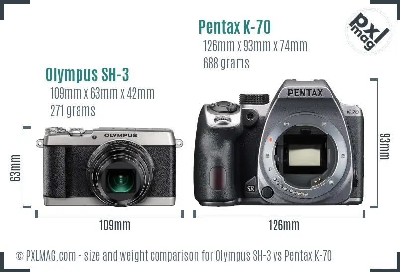 Olympus SH-3 vs Pentax K-70 size comparison