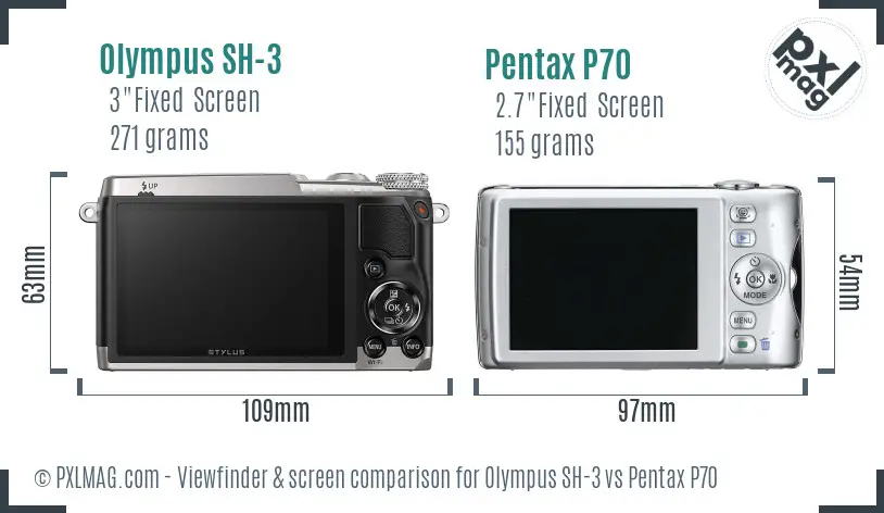 Olympus SH-3 vs Pentax P70 Screen and Viewfinder comparison