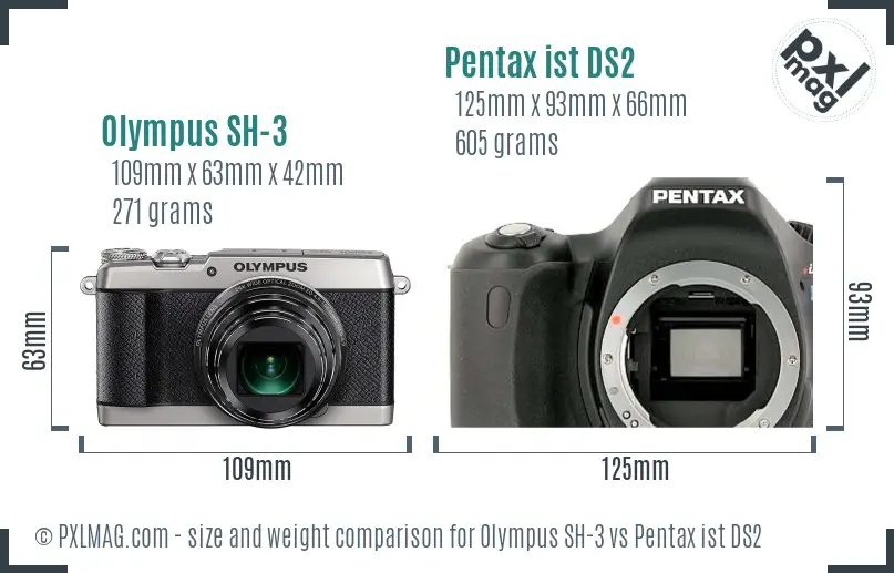 Olympus SH-3 vs Pentax ist DS2 size comparison