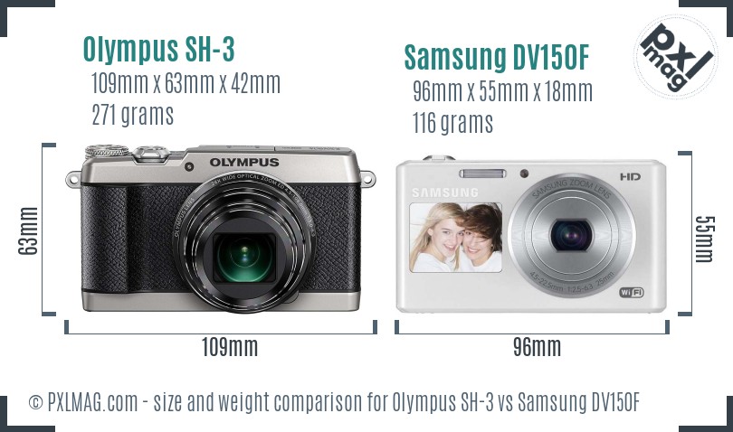 Olympus SH-3 vs Samsung DV150F size comparison Olympus SH-3 vs Samsung DV150F size comparison