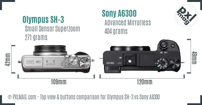 Olympus SH-3 vs Sony A6300 top view buttons comparison