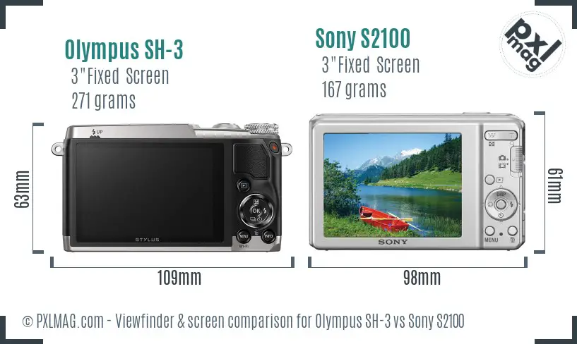 Olympus SH-3 vs Sony S2100 Screen and Viewfinder comparison Olympus SH-3 vs Sony S2100 Screen and Viewfinder comparison