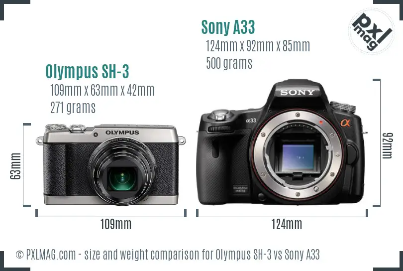 Olympus SH-3 vs Sony A33 size comparison Olympus SH-3 vs Sony A33 size comparison