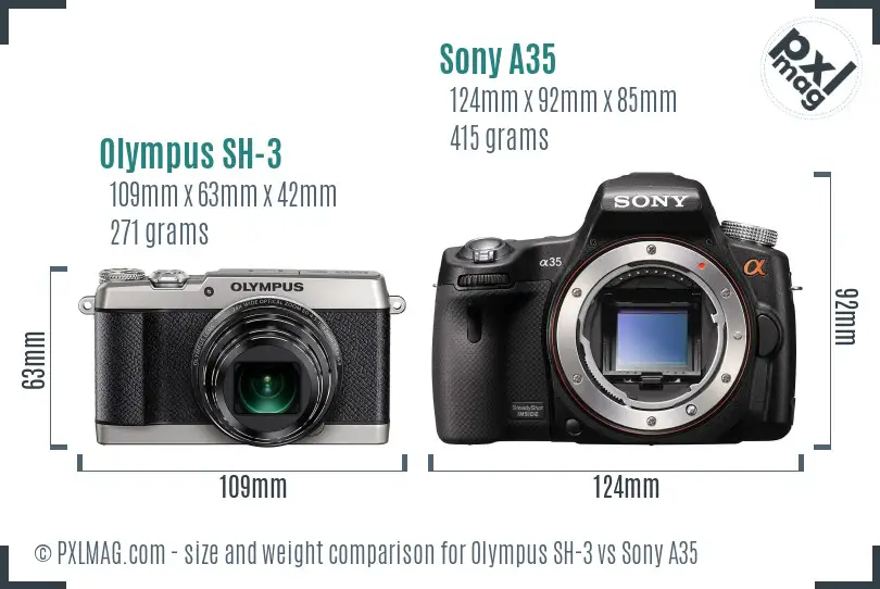 Olympus SH-3 vs Sony A35 size comparison