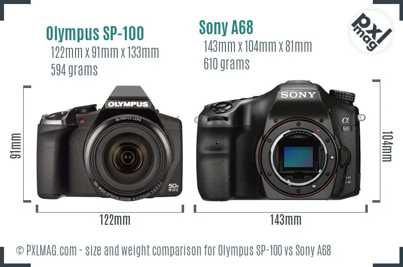 Olympus SP-100 vs Sony A68 size comparison