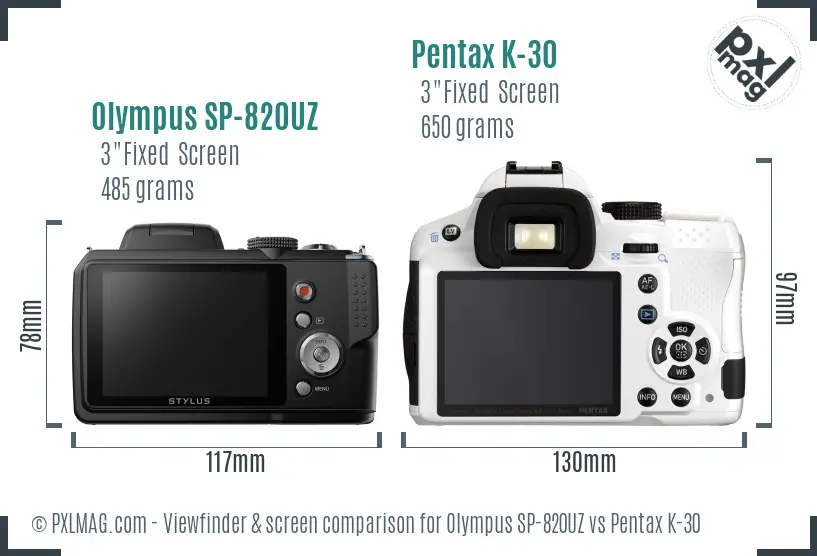 Olympus SP-820UZ vs Pentax K-30 Screen and Viewfinder comparison