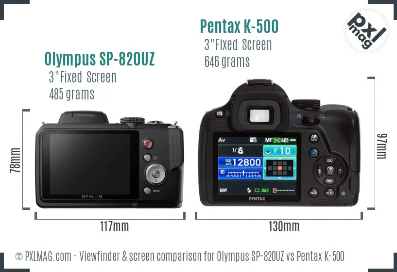Olympus SP-820UZ vs Pentax K-500 Screen and Viewfinder comparison