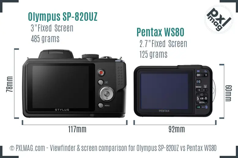 Olympus SP-820UZ vs Pentax WS80 Screen and Viewfinder comparison