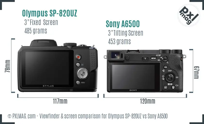 Olympus SP-820UZ vs Sony A6500 Screen and Viewfinder comparison