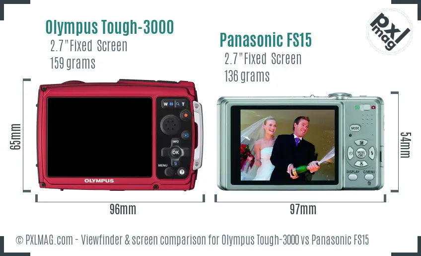 Olympus Tough-3000 vs Panasonic FS15 Screen and Viewfinder comparison