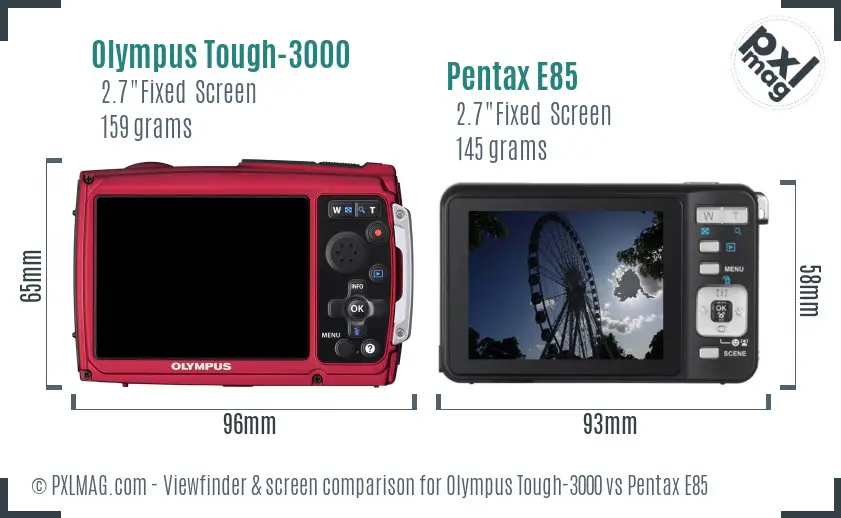 Olympus Tough-3000 vs Pentax E85 Screen and Viewfinder comparison