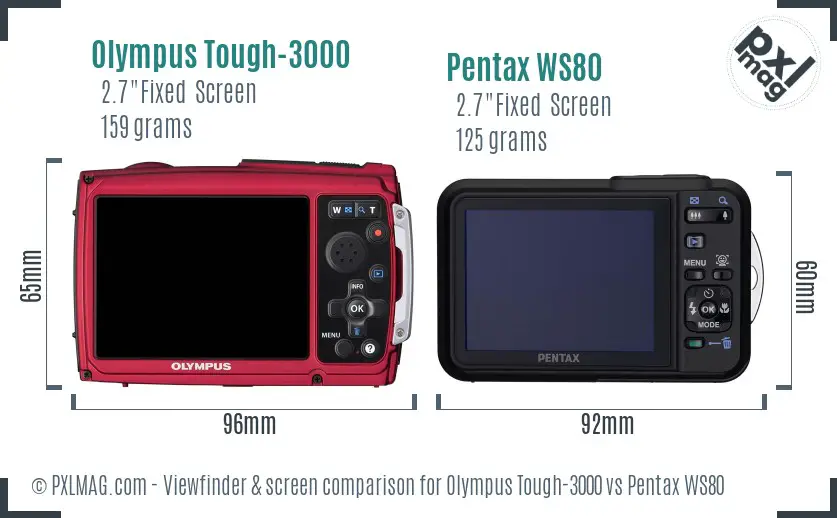 Olympus Tough-3000 vs Pentax WS80 Screen and Viewfinder comparison