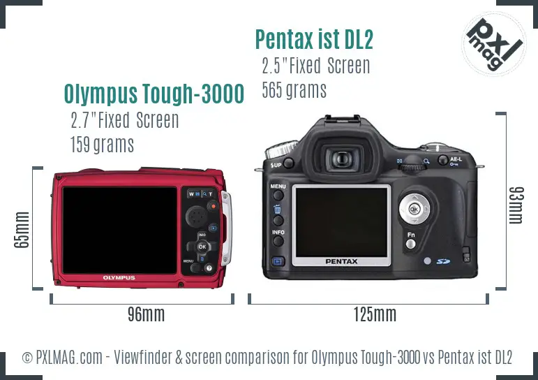 Olympus Tough-3000 vs Pentax ist DL2 Screen and Viewfinder comparison