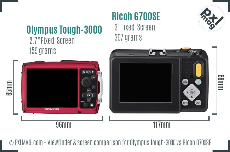 Olympus Tough-3000 vs Ricoh G700SE Screen and Viewfinder comparison