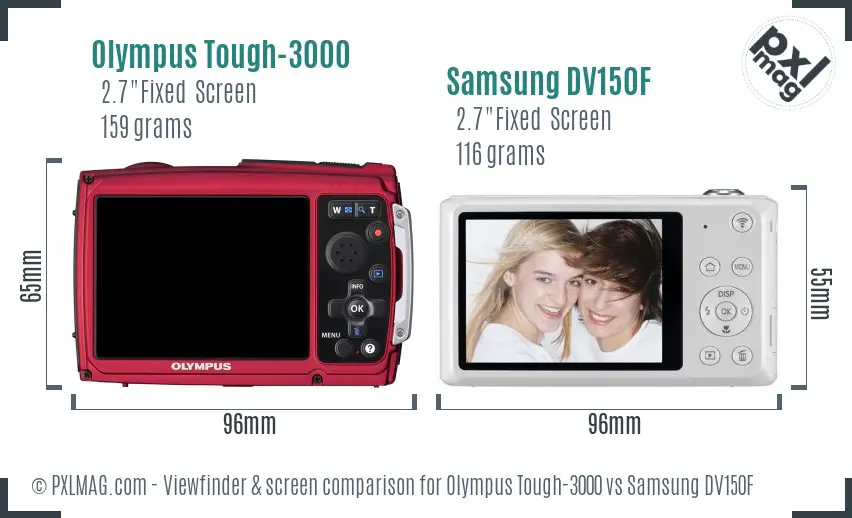 Olympus Tough-3000 vs Samsung DV150F Screen and Viewfinder comparison
