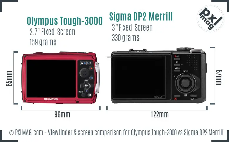 Olympus Tough-3000 vs Sigma DP2 Merrill Screen and Viewfinder comparison Olympus Tough-3000 vs Sigma DP2 Merrill Screen and Viewfinder comparison