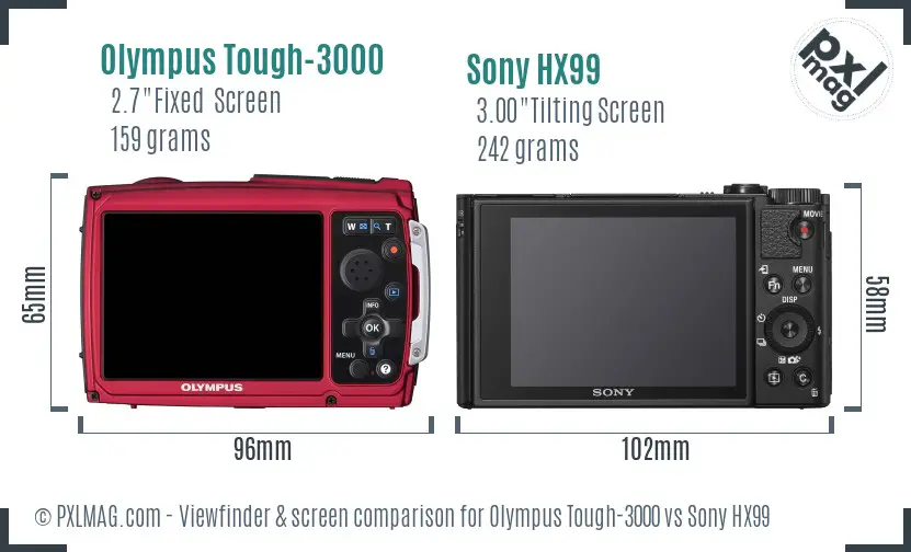 Olympus Tough-3000 vs Sony HX99 Screen and Viewfinder comparison Olympus Tough-3000 vs Sony HX99 Screen and Viewfinder comparison