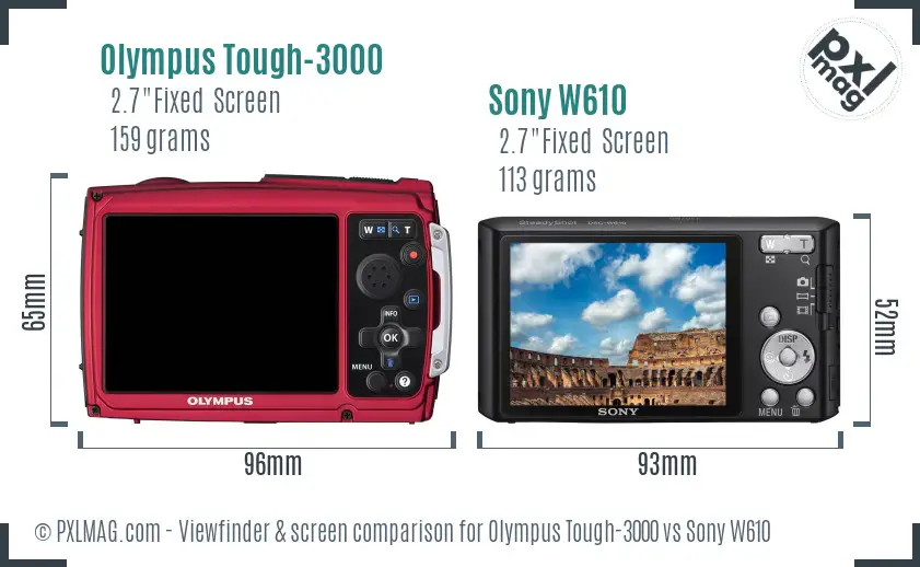 Olympus Tough-3000 vs Sony W610 Screen and Viewfinder comparison