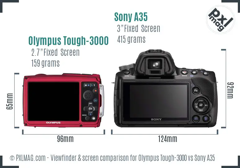 Olympus Tough-3000 vs Sony A35 Screen and Viewfinder comparison